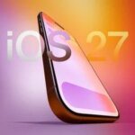 Apple to Unveil iOS 27 in June With These New Features Beyond Siri
