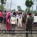 Encroachers Pelted Stones And Sticks At Forest Team – Khandwa News